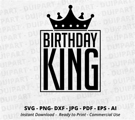 Birthday King Svg Man Birthday Svg Husband Svg Its My Birthday Svg