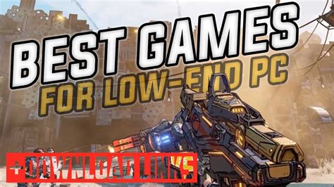 Best Games For Low End Pc Youtube