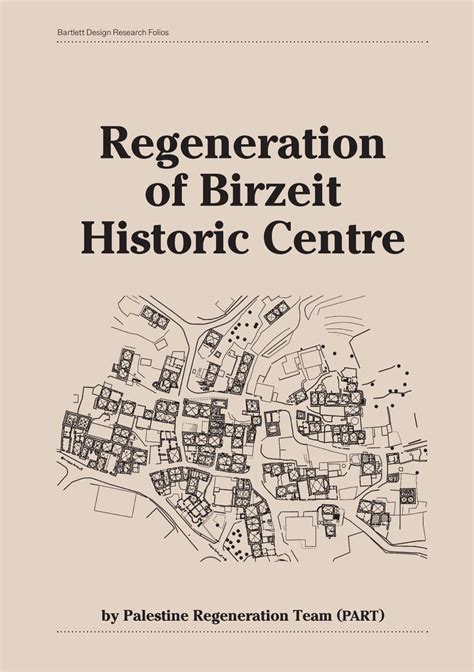 Regeneration of Birzeit Historic Centre by Palestine Regeneration Team 