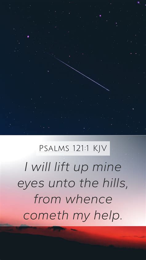 psalms 121 1 kjv mobile phone wallpaper i will lift up mine eyes unto the hills from