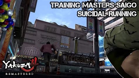 Yakuza 4 Remastered Training Masters Saigo 4 Suicidal Running Youtube