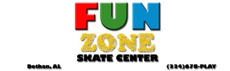 Fun Zone Skate Center Dothan Al Fun Zone Skate Center