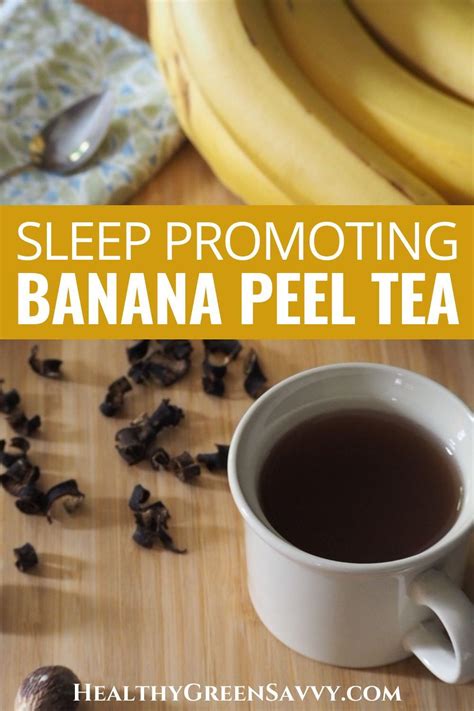 How To Make Banana Tea For Sleep {banana Peel Tea Recipe} Recipe Banana Tea Sleep Tea