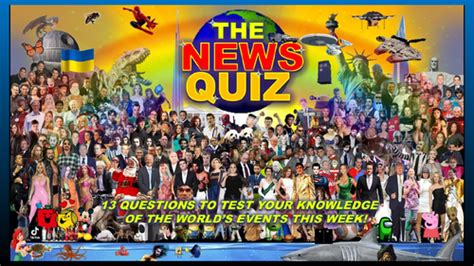 The News Quiz 14th 21st March 2022 Form Tutor Time Current Affairs