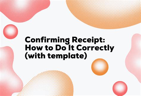 Confirming Receipt How To Do It Correctly With Template Keeping
