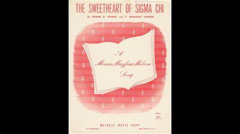 The Sweetheart Of Sigma Chi 1912 Youtube
