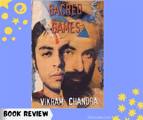 Sacred Games Vikram Chandra Book Review D Litreview
