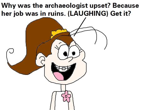Luan Loud Telling An Archaeologist Joke By Mikejeddynsgamer89 On Deviantart