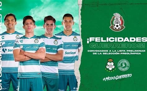 Santos Laguna Aporta Cuatro Jugadores A La Selección Preolímpica Grupo Milenio