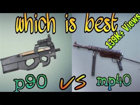 First of all, all guns in free fire are best but every gun has different method of use i will explain in detail but if you find this long then scroll down to conclusion if you want to know in detail please read whole we should talk about three gun. MP40 VS P90 || BEST SMG GUN FOR SHORT RANGE || FREE FIRE ...