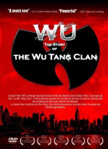 Wu The Story Of The Wu Tang Clan Documentaire 2007 Senscritique