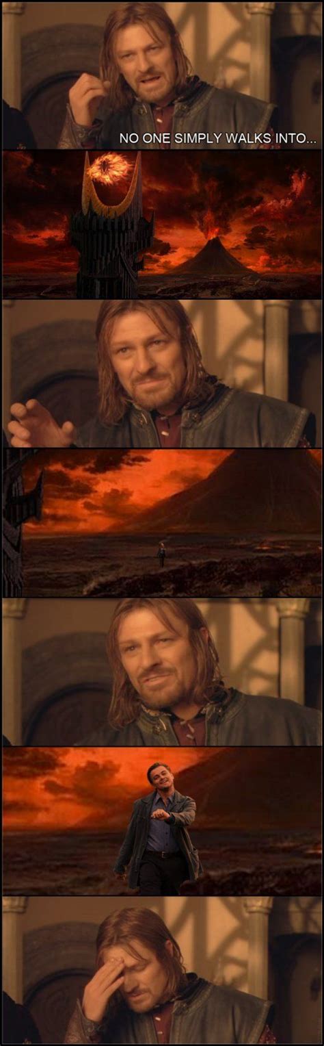 [image 79827] one does not simply walk into mordor know your meme