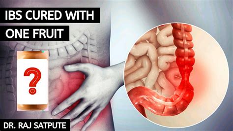 One Fruit To Cure Ibs Permanently And Naturally Irritable Bowel Syndrome Symptoms Diet