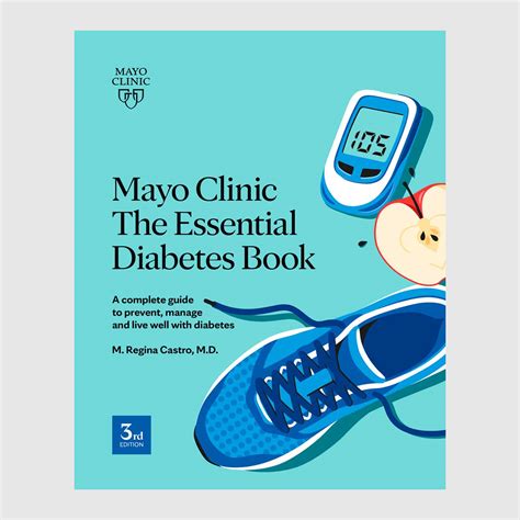 Mayo Clinic The Essential Diabetes Book 3rd Edition Mayo Clinic Press