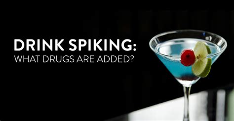What Drugs Are Involved In Drink Spiking