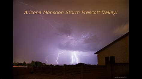 Arizona Monsoon Thunderstorm In Prescott Valley Amazing Storm Clouds
