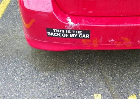 Funny Bumper Stickers That Will Make You Do A Double Take