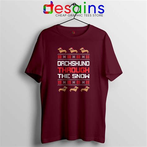 Dachshund Through The Snow Tshirt Cheap Tee Shirts Dog Christmas