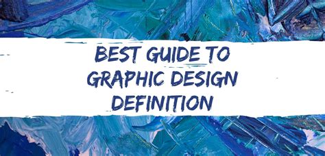 Best Guide To Graphic Design Definition