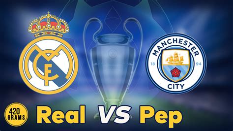 In our first match, we have manchester city taking on real madrid. Real Madrid vs Manchester City UEFA Champions League ...