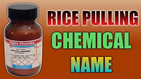 rice pulling chemical name anti iron liquid name 7020788760 youtube