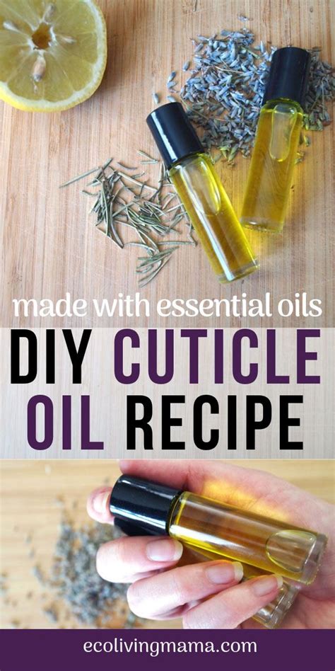 Diy Cuticle Oil Recipe With Essential Oils Strengthens Nails Eco