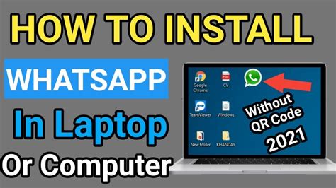 How To Download And Install Whatsapp On Pc Laptop Windows 7 8 10