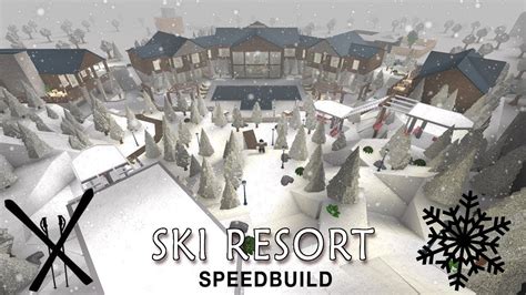 Roblox Bloxburg Ski Resort Speedbuild Youtube