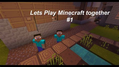 We did not find results for: Lets Play Minecraft together #1 Der etwas andere Anfang ...