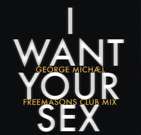 George Michael I Want Your Sex Freemasons Club Mix 2010 Cdr