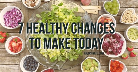 7 Healthy Changes to Make Today - The Palmetto Peaches