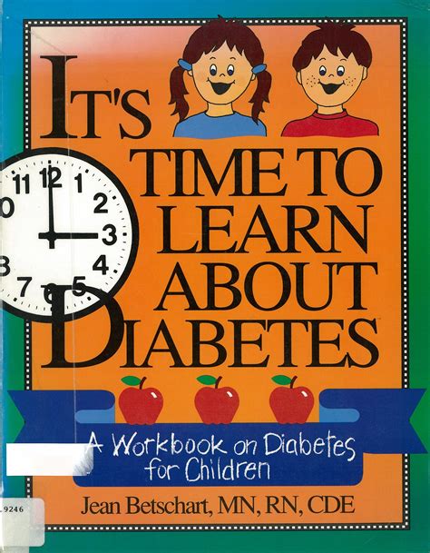 Its Time To Learn About Diabetes A Workbook On Diabetes For Children