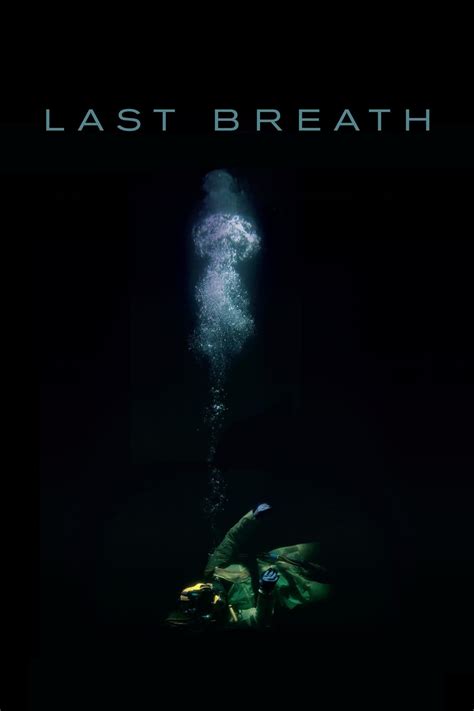 Last Breath (2019) - Posters — The Movie Database (TMDB)