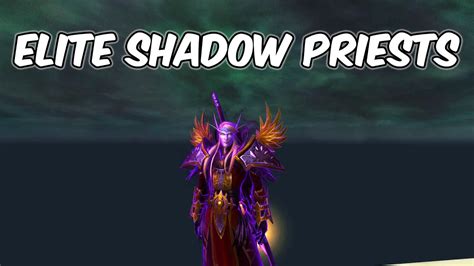 Elite Shadow Priests 10 1 Shadow Priest Pvp Wow Dragonflight Pvp Youtube