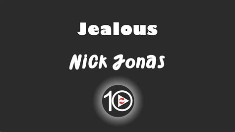 Nick Jonas Jealous 10 Hour Night Light Version Youtube