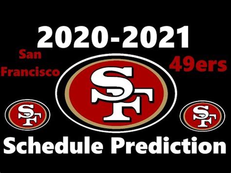 The schedule includes the opponents, dates, and results. Predicting the San Francisco 49ers Schedule 2020-2021 NFL ...