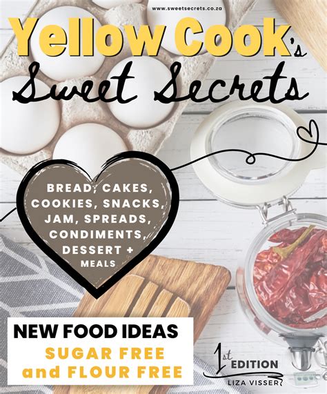 Sweet Secrets Recipe Book Yellowcook