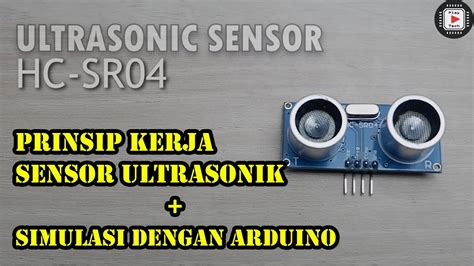 Prinsip Kerja Sensor Ultrasonic Ultrasonic Sensor HC SR04 Dengan