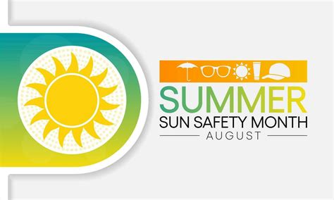 Summer Sun Safety Month Is Observed Every Year In August Celebrated To