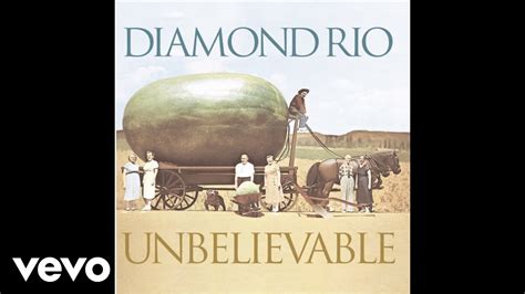 Diamond Rio - Unbelievable (Official Audio) - YouTube