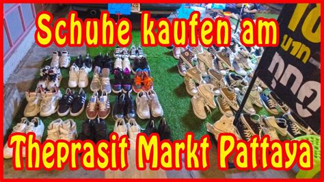 Morgen sehr früh auf … stehen. Theprasit Markt Pattaya Ich brauche neue Schuhe - YouTube