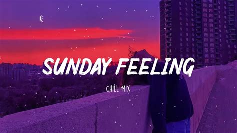 Chill Mood Music Playlist Chill Vibes ~ English Chill Songs Youtube