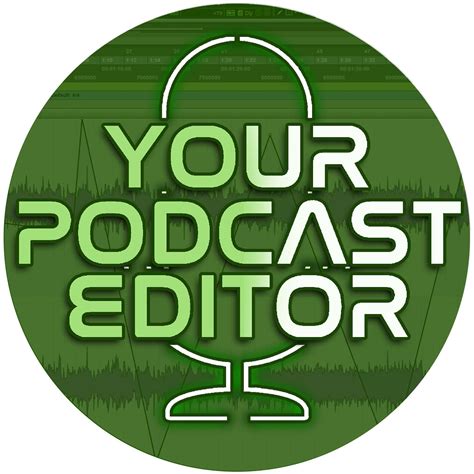 Your Podcast Editor