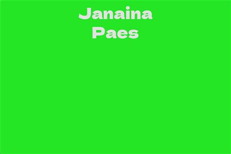Janaina Paes Facts Bio Career Net Worth Aidwiki
