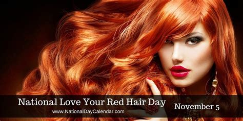 Images Of Pomona November 5 National Love Your Red Hair Day
