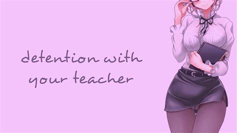 Detention With Your Teacher Part 1 18 Asmr Roleplay