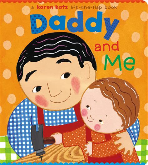 Daddy And Me Book By Karen Katz Official Publisher Page Simon