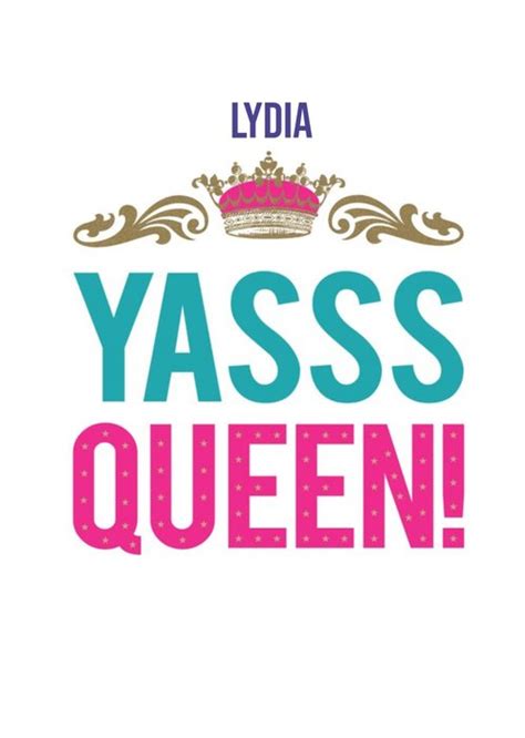 Yasss Queen Royal Typographic Card Moonpig