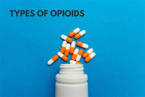 2 Types Of Opioids You Should Know About Natural And Synthetic