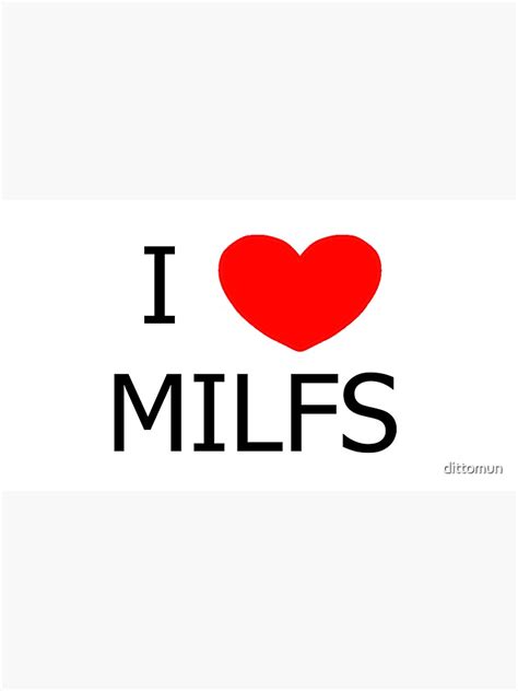 I Love Milfs Sticker By Dittomun Redbubble